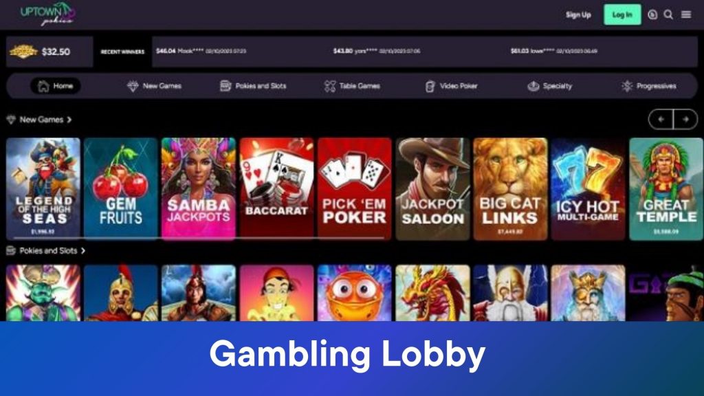 Gambling Lobby Uptown Pokies